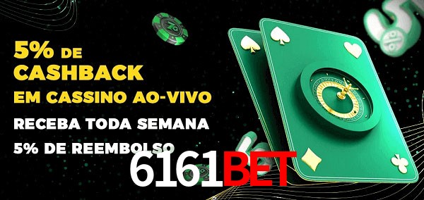 Promoções do cassino ao Vivo 6161bet